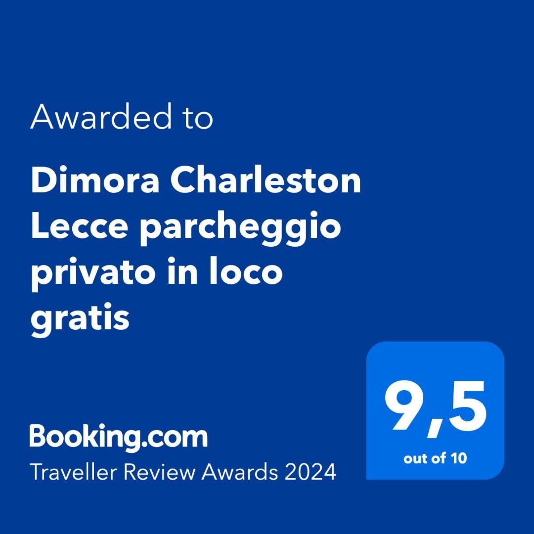 Bed and Breakfast Dimora Charleston Lecce Parcheggio Privato In Loco Gratis Экстерьер фото